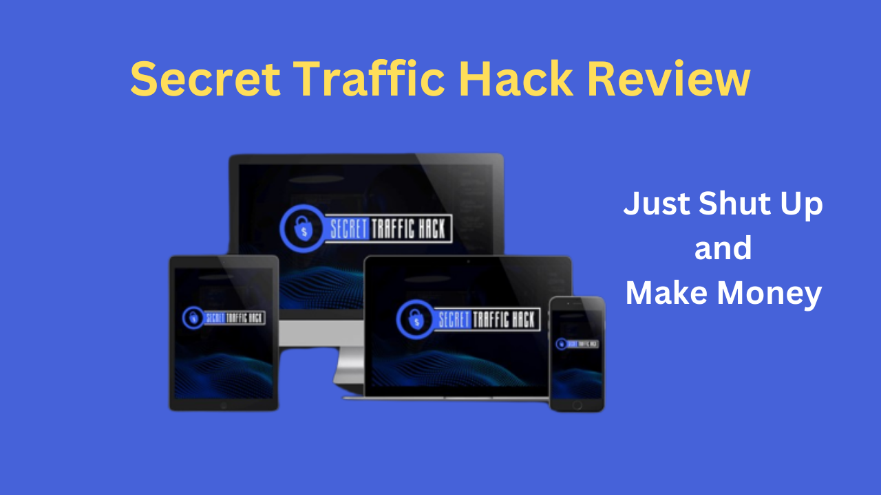 Secret Traffic Hack Review