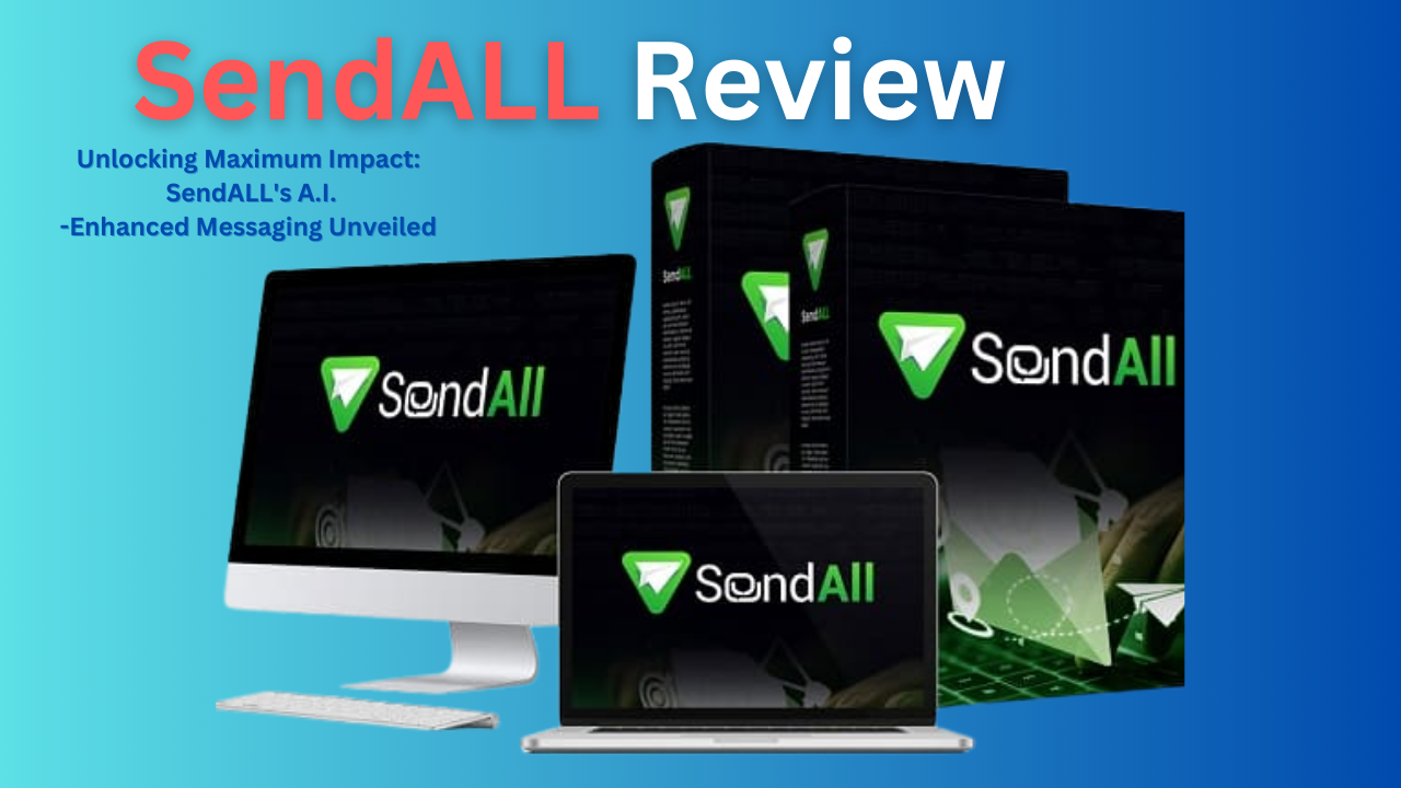 SendALL Review