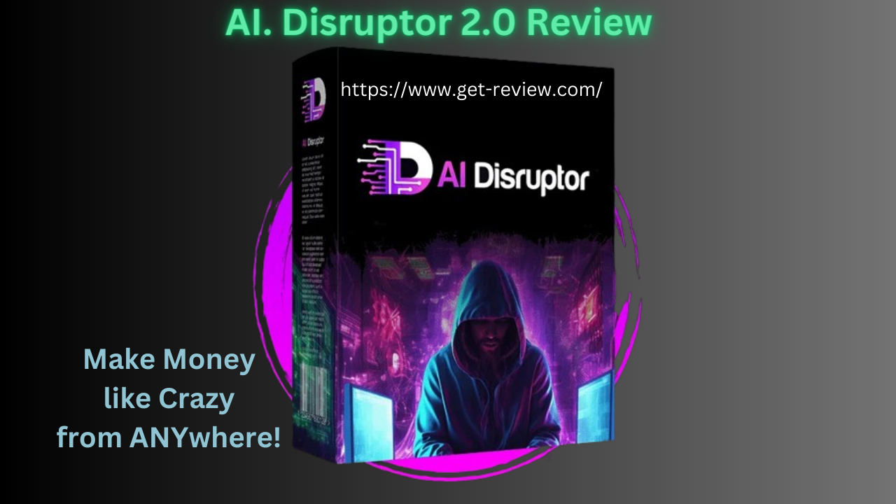 AI. Disruptor 2.0 Review